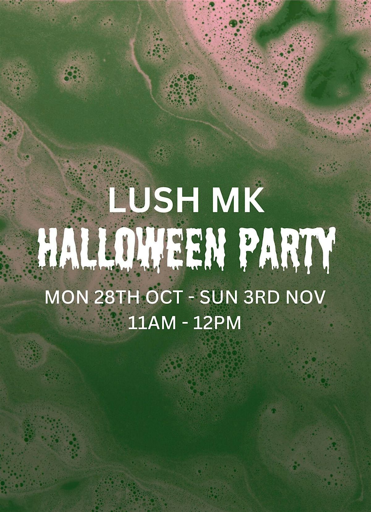 LUSH MK Halloween Half Term Parties