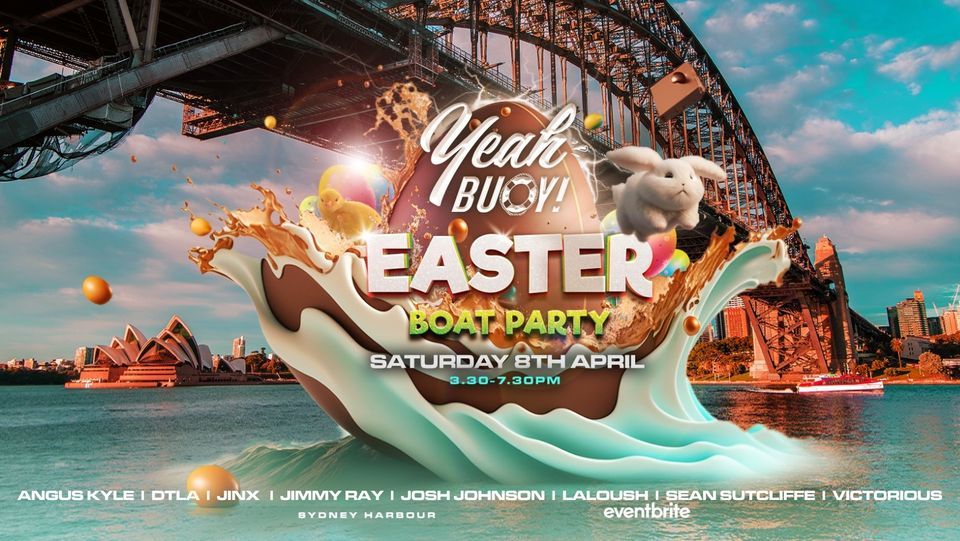 Yeah Buoy - Easter Long Weekend - Boat Party