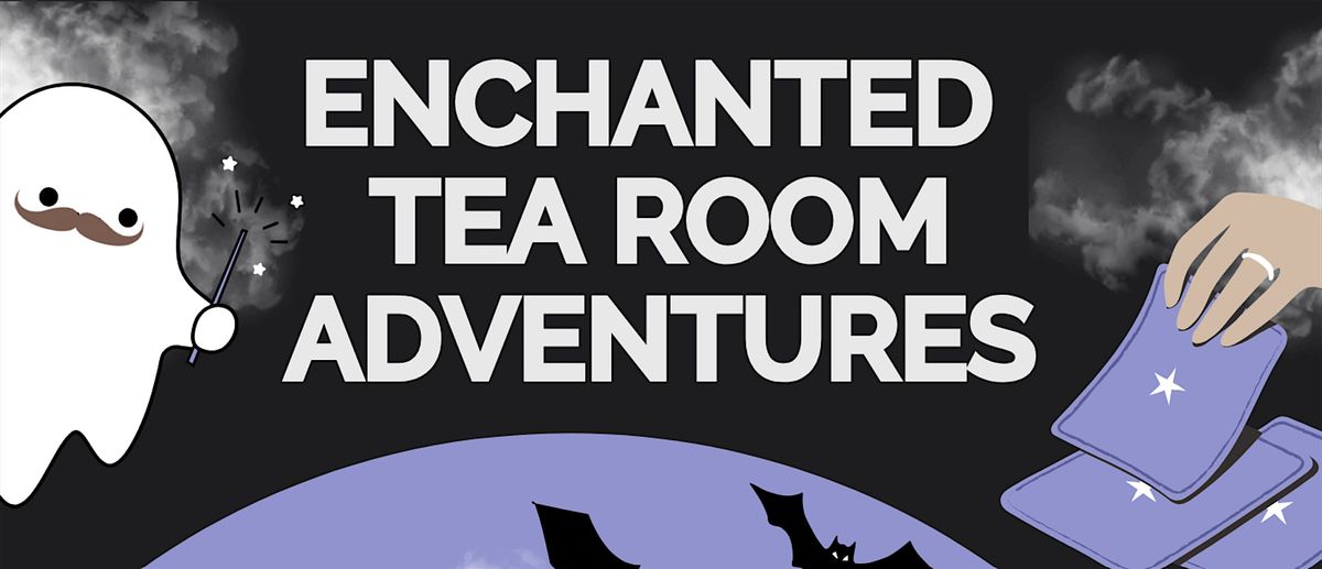 Halloween Family Event: Enchanted Tea Room Adventures 2024