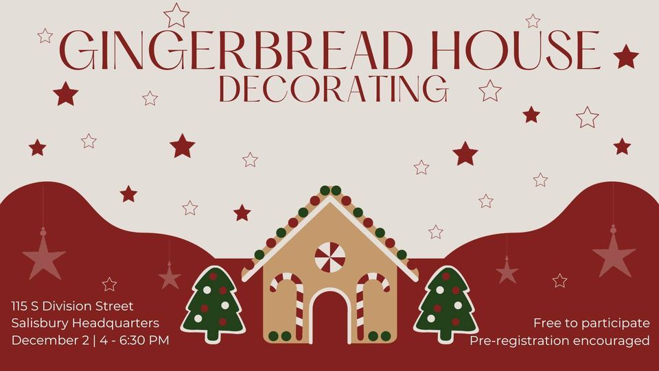 Gingerbread House Decorating 115 S Division St, Salisbury, MD 21801