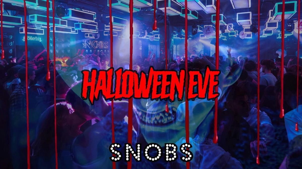 SNOBS X Naughty Horse Halloween Eve [Final Tickets]
