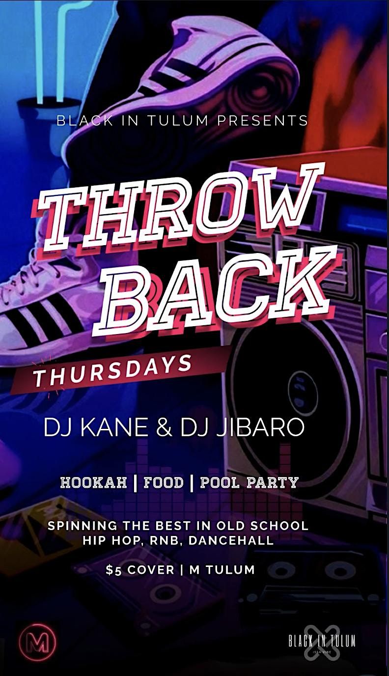 Throwback Thursday | M tulum Hookah & Pool Lounge | February 9 to ...