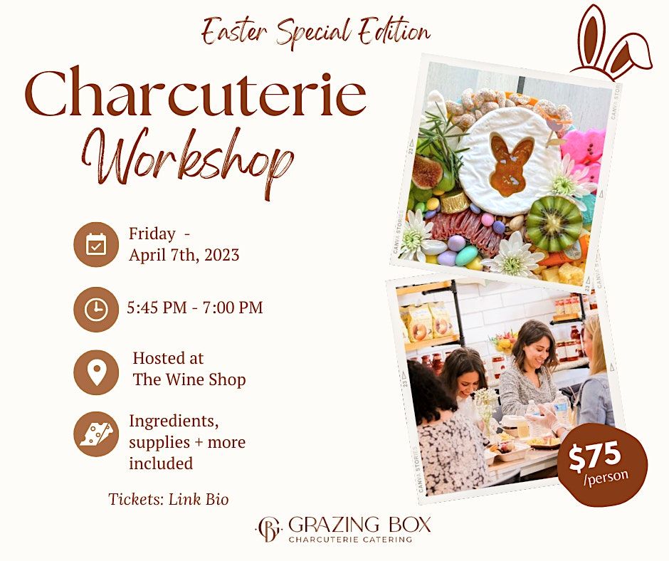 Charcuterie Workshop - "Easter Edition"