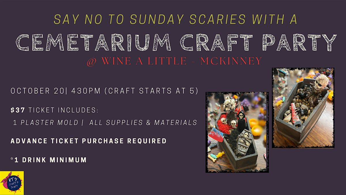 Cemetarium Craft Party @ Wine a Little