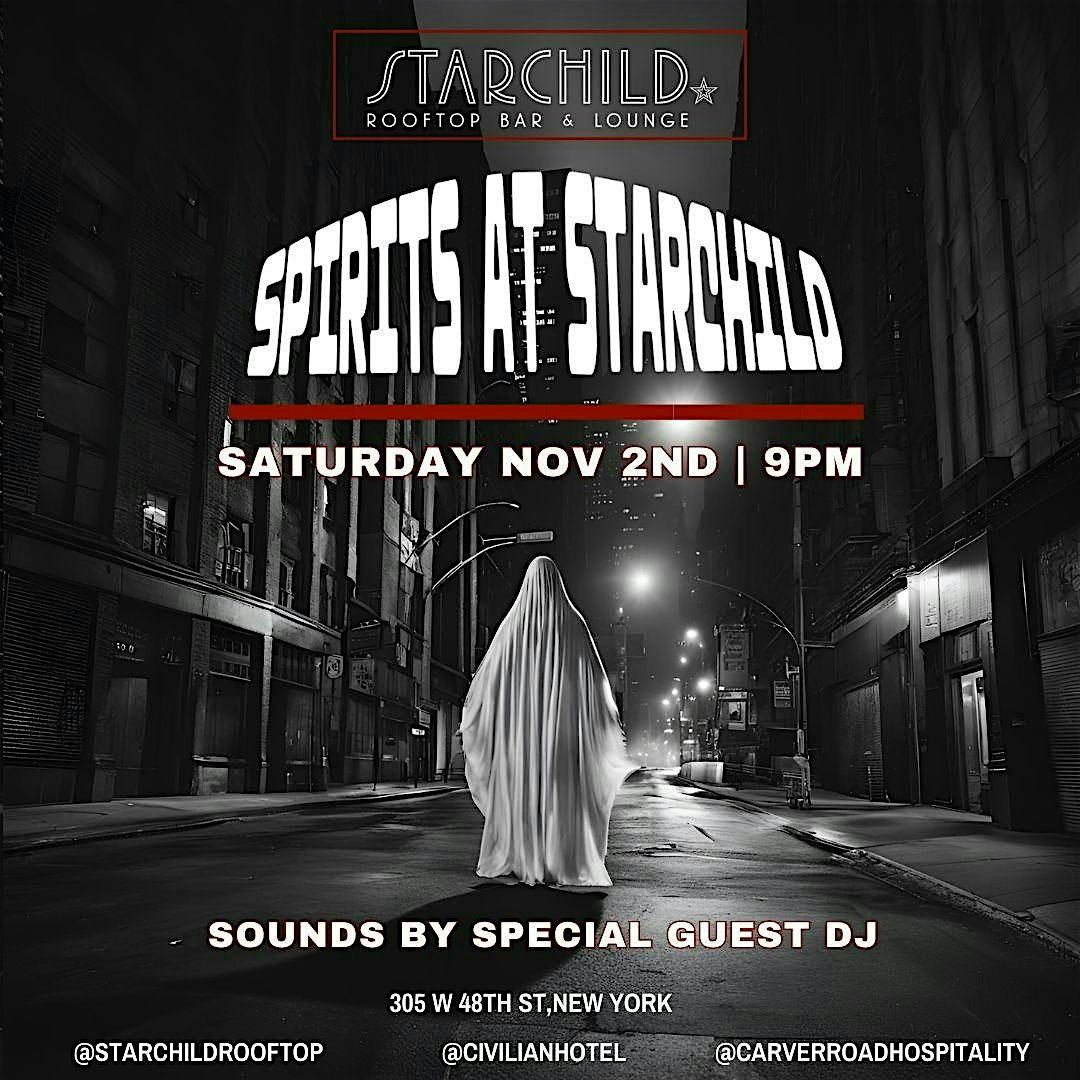 Spirits At Starchild Halloween Party - Saturday 11\/2