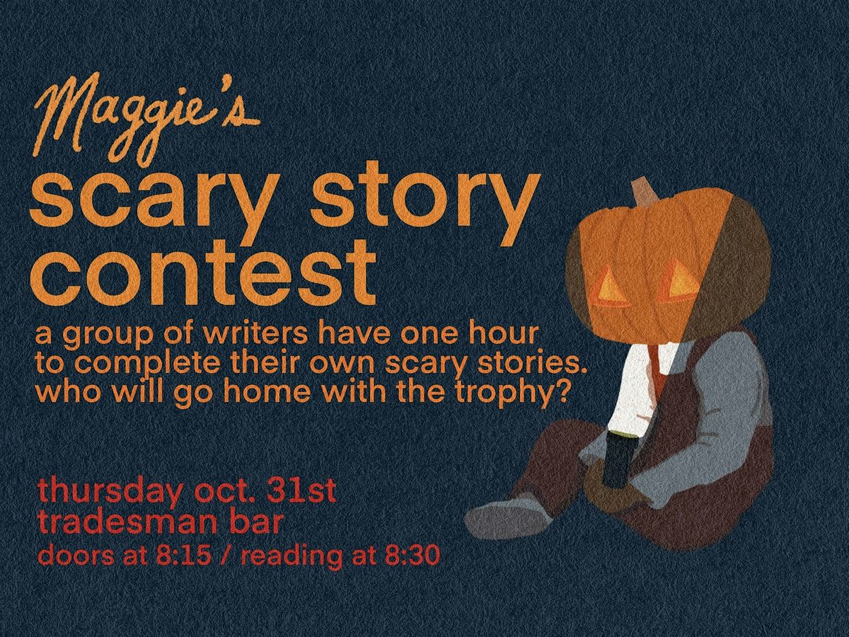 Maggie's Scary Story Contest | A Live Halloween Reading in Brooklyn