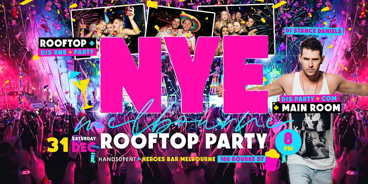 New Years Eve Rooftop Party Melbourne 2022/23 188 Bourke St