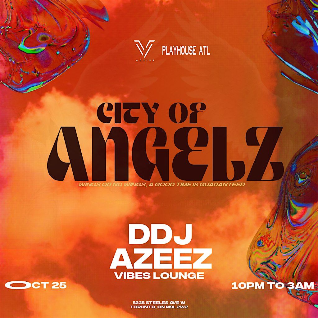 ACTIVE X PLAYHOUSE ATL: CITY OF ANGELZ