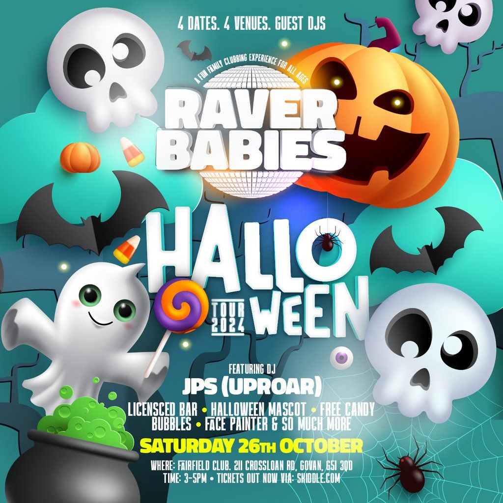 Raver Babies - All Age Family Rave - HALLOWEEN SPOOKTACULAR