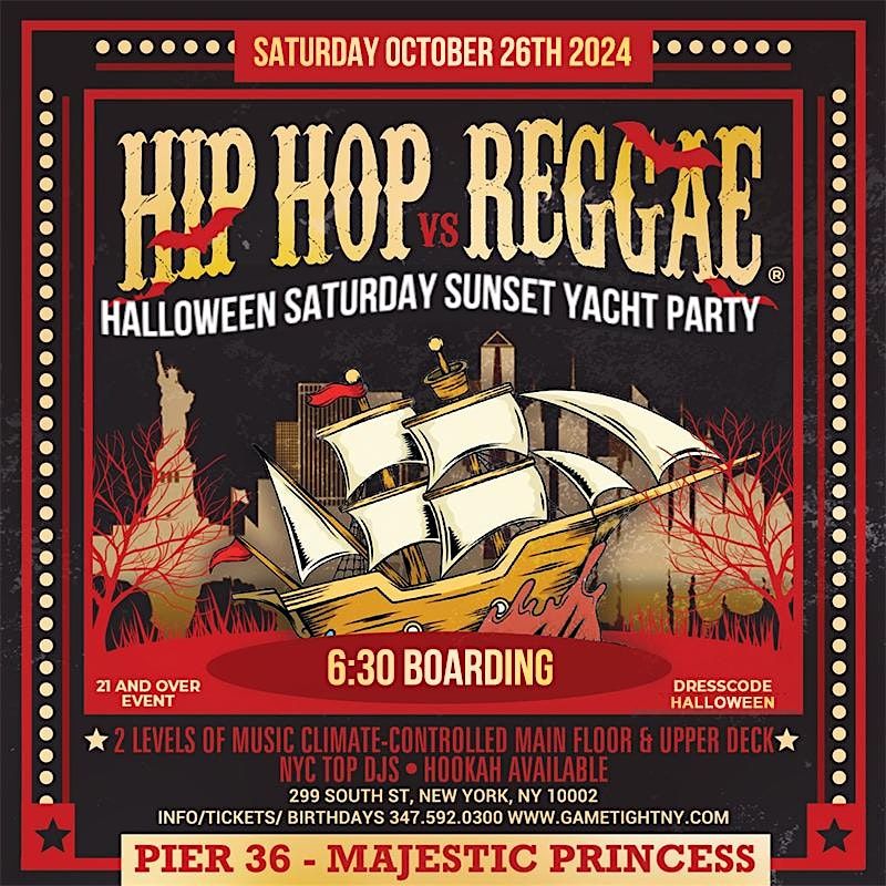 Halloween Hip Hop vs Reggae\u00ae Saturday Sunset Cruise Majestic Yacht Pier 36