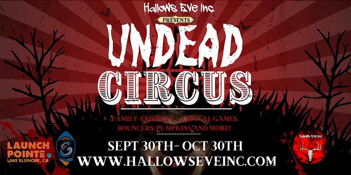 Undead Circus Haunted Maze and Carnival