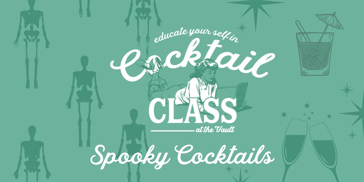 Cocktail Class: Spooky Cocktails