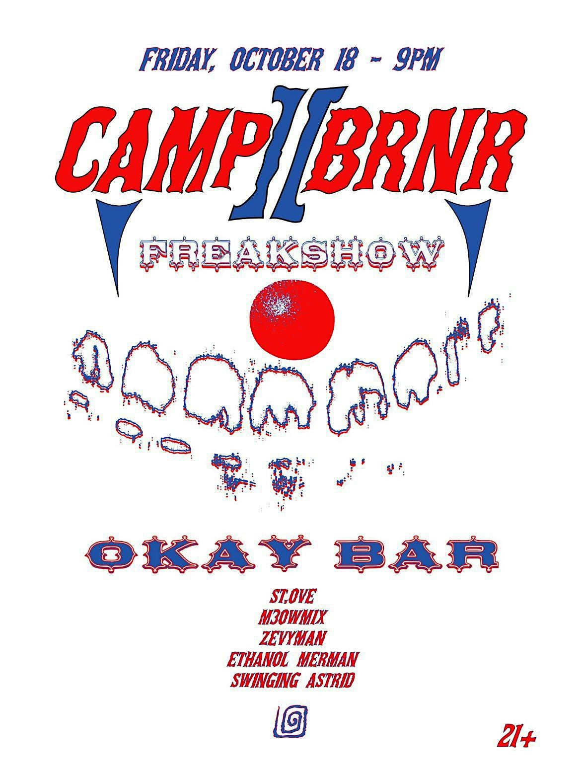 CAMP BRNR II: Freakshow