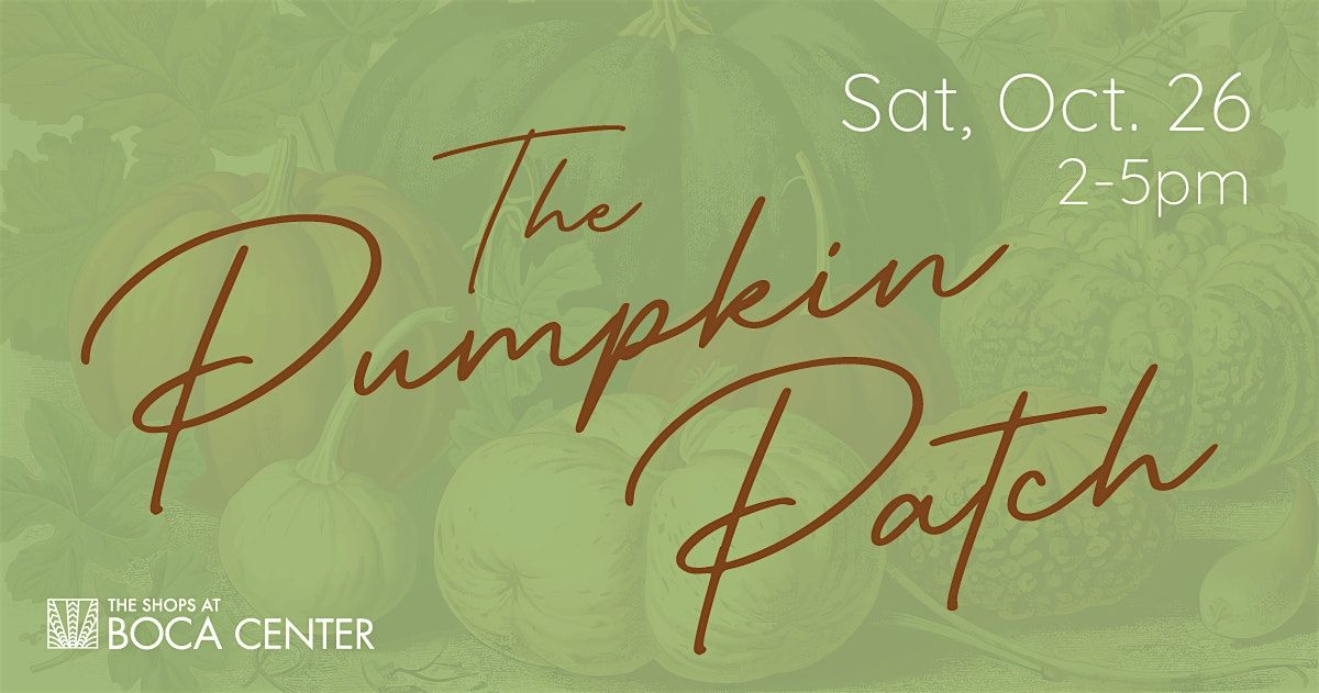 Pop Up Pumpkin Patch at Boca Center