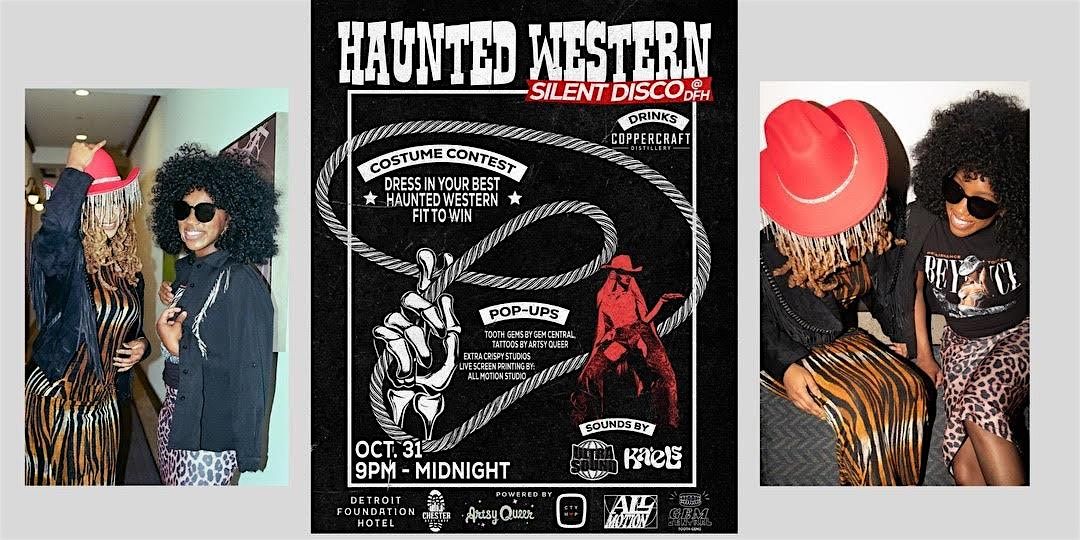 Haunted Western Halloween- Silent Disco Dance Party