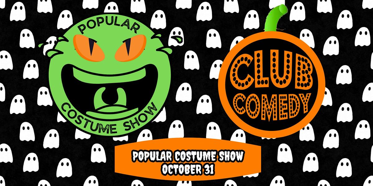 Popular Costume Show at Club Comedy Seattle Thursday 10\/31 8:00PM