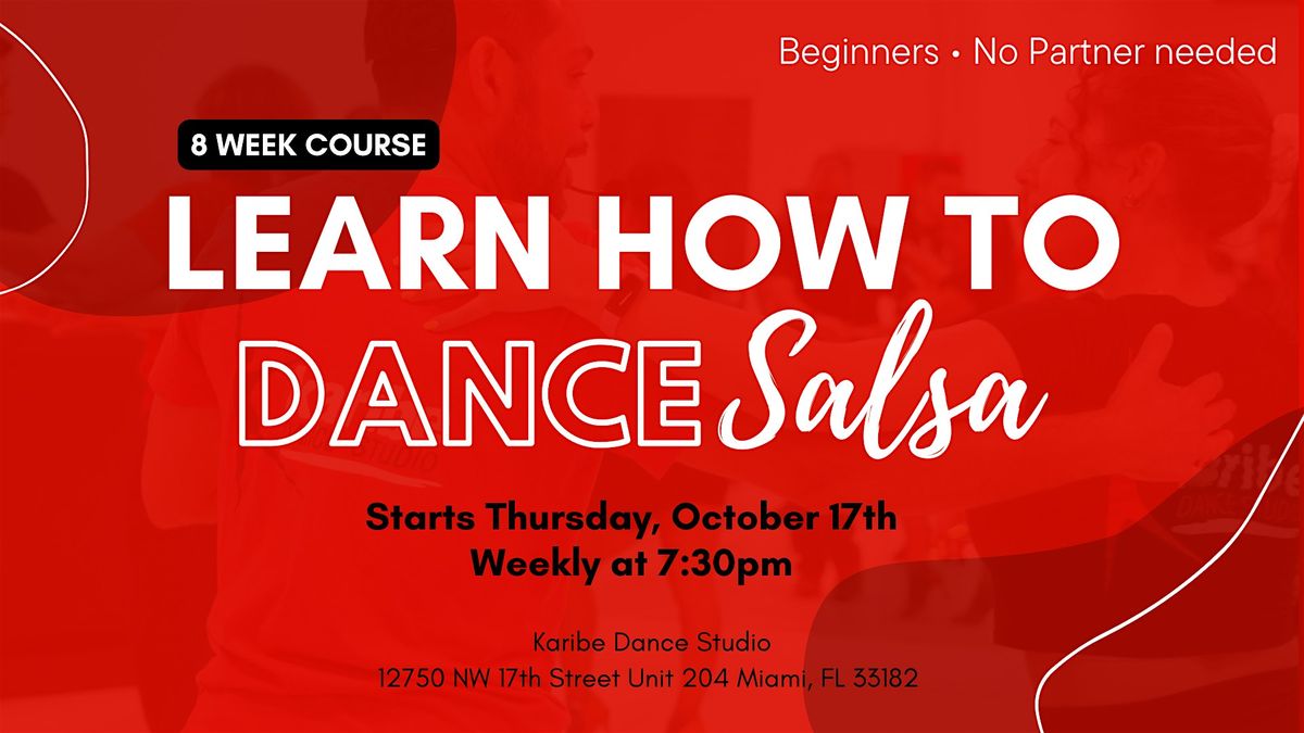 Beginners: Learn how to dance Salsa in 8 weeks before the Holidays