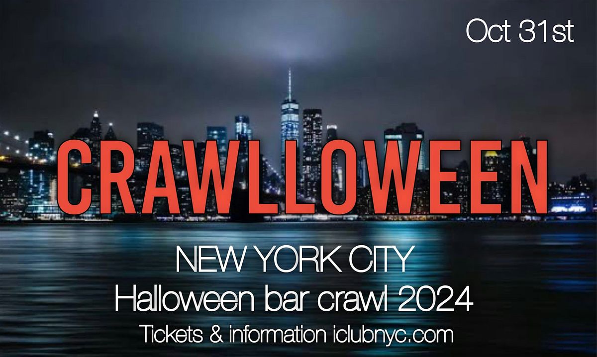 CRAWLLOWEEN OCT 31ST 2024