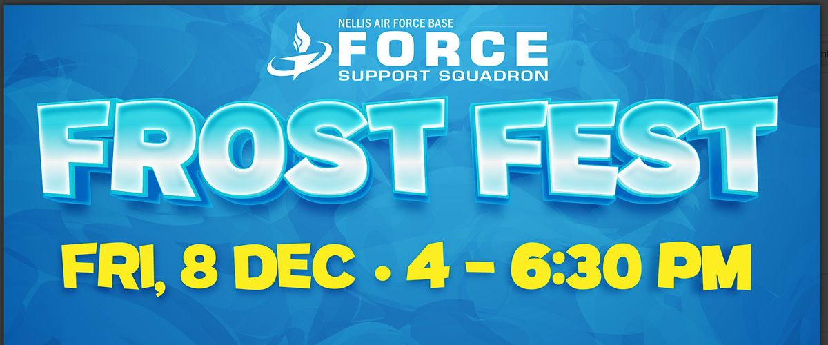 Nellis Frost Fest 2023 Nellis Club, Nellis Air Force Base, NV