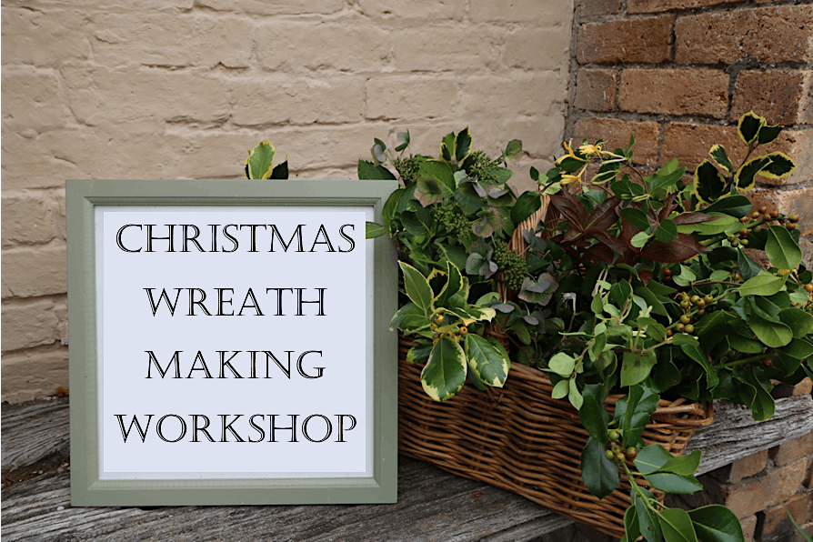 CHRISTMAS WREATH MAKING AT NATIONAL TRUSTS BENTHALL HALL