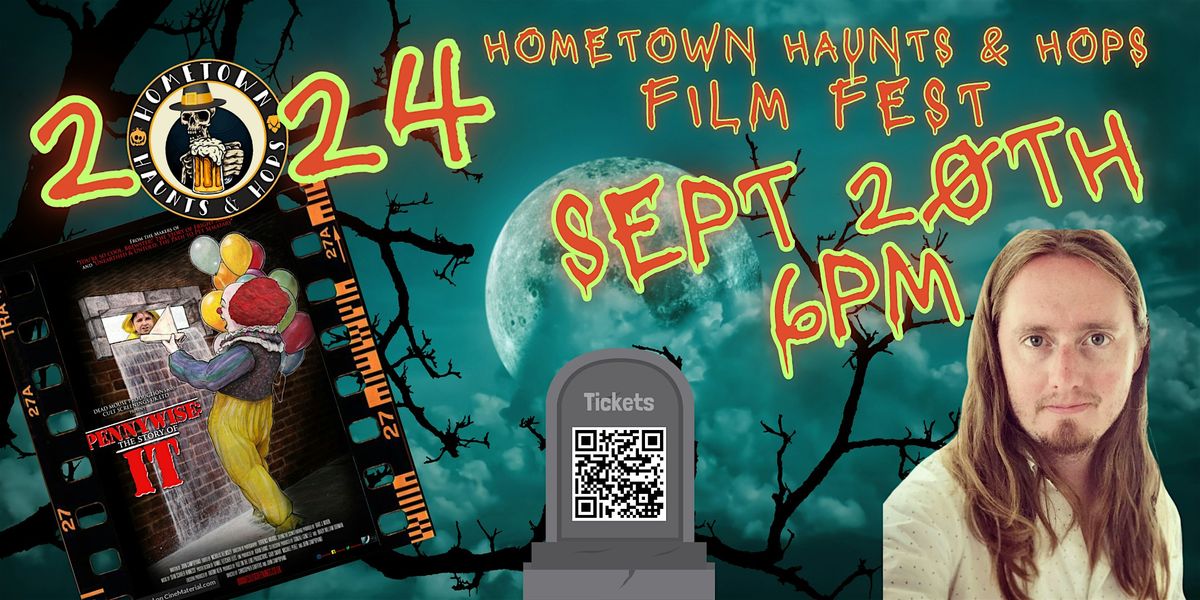 Hometown Haunts & Hops: Film Fest Pennywise: The Story of IT