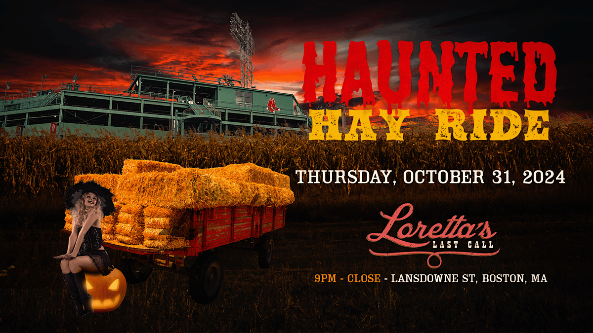 Haunted Hay Ride - Halloween Night @ Loretta's