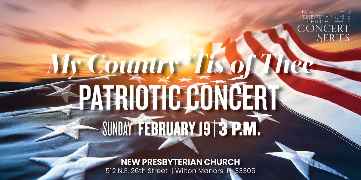 My Country 'Tis of Thee - Patriotic Concert