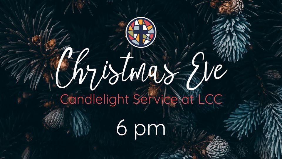 Christmas Eve Candlelight Service at LCC Loudonville Community Church