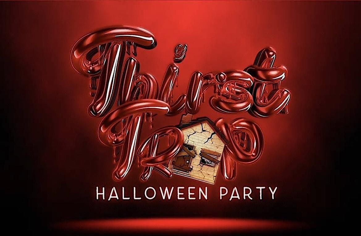 Thirst Trap - A Halloween Party!