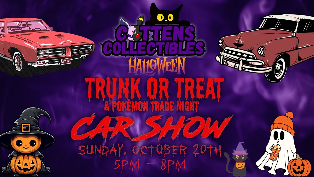 Trunk or Treat Car Show & Pokemon Trade Night