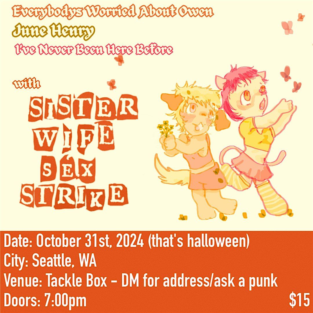 Sister Wife Sex Strike Halloween w\/ 3 touring bands