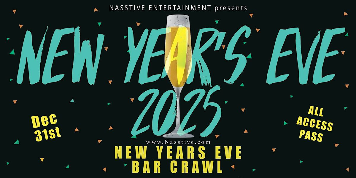 New Years Eve Los Angeles NYE Bar Crawl - All Access Pass to 10+ Venues