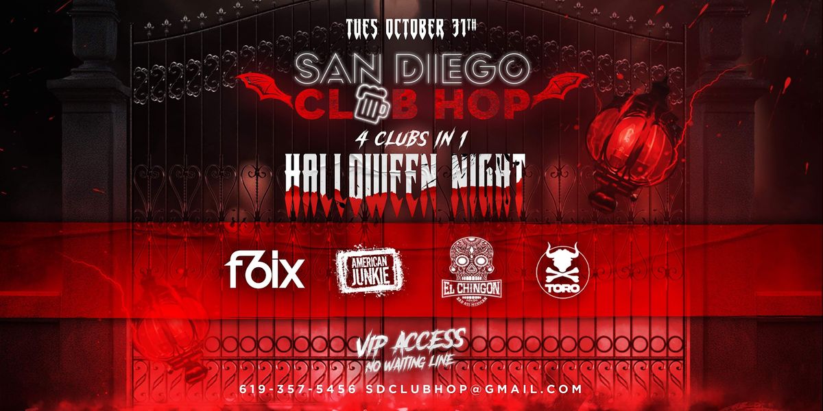 4 CLUBS IN 1 NIGHT TUESDAY OCT 31ST HALLOWEEN NIGHT El Chingon, San