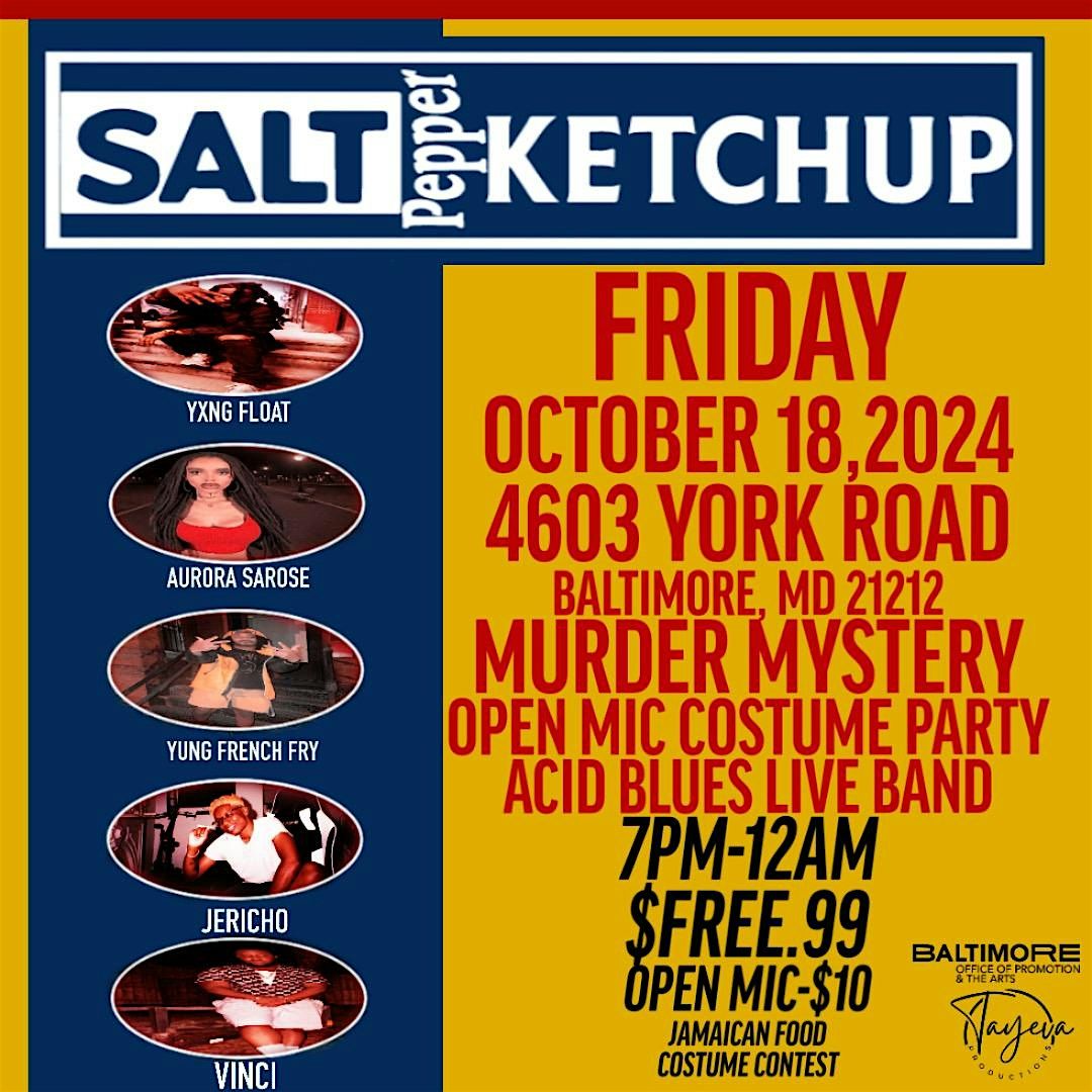 Salt Pepper Ketchup Halloween M**der mystery live band & open mic show