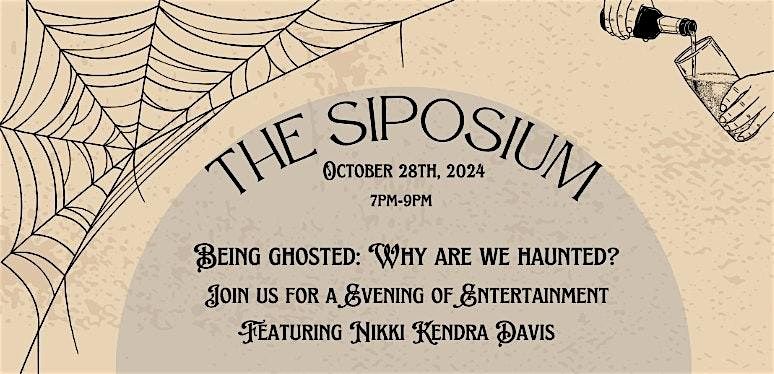 Being Ghosted: Why Are We Haunted by Nikki Kendra Davis at Antiques on High