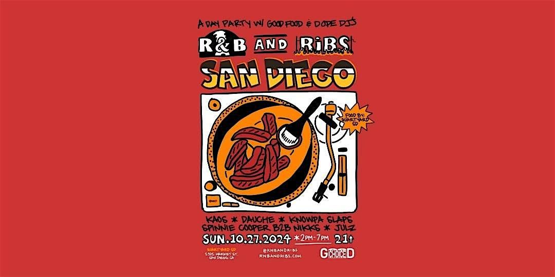 R&B and RIBS (SAN DIEGO) 10.27.24