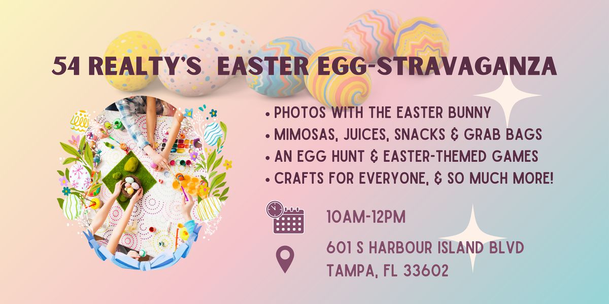 54 Realty's Easter Egg-stravaganza!