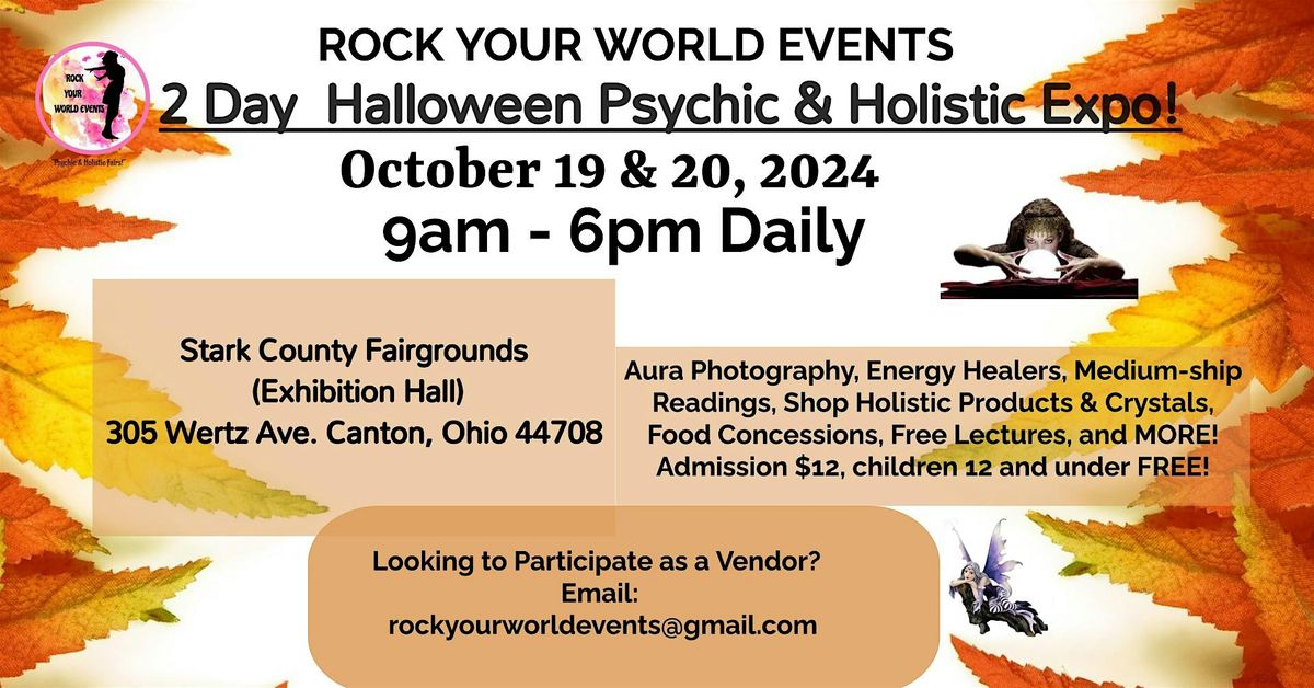 2 Day Halloween Psychic & Holistic Expo in Canton, Ohio!