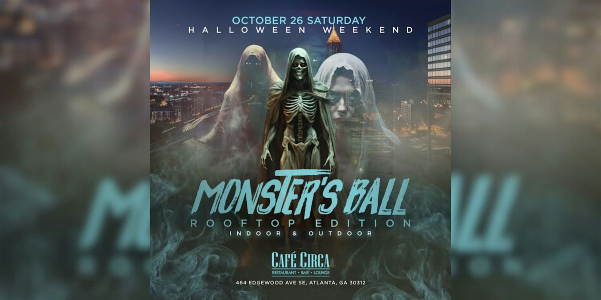 MONSTER'S BALL ROOFTOP EDITION HALLOWEEN WEEKEND