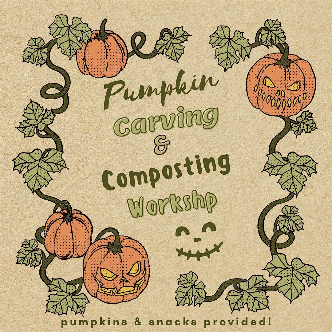 Pumpkin Carving and Composting Workshop