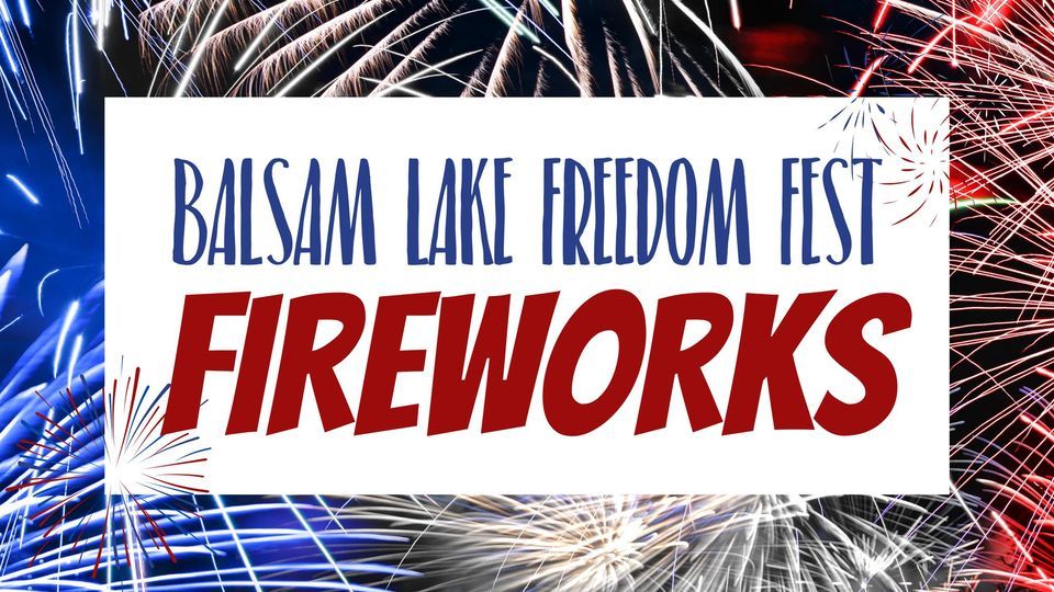 Balsam Lake Freedom Fest Fireworks Balsam Lake (Wisconsin) July 3, 2025