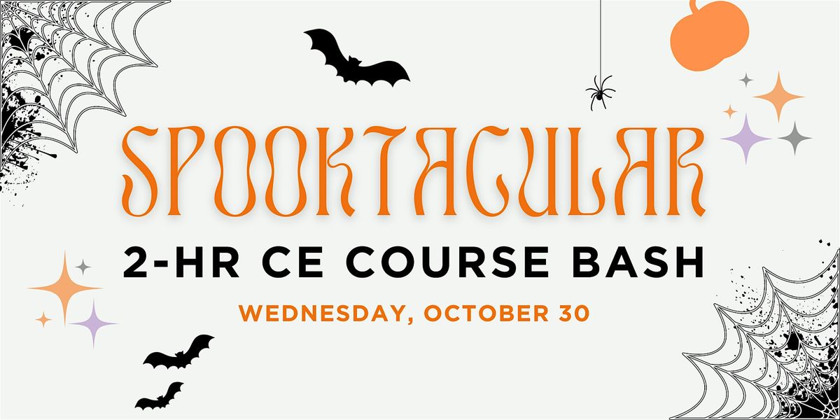 2-Hour CE Course Halloween Event + Happy Hour