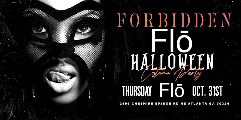 FORBIDDEN FL\u014d HALLOWEEN COSTUME PARTY 10\/31