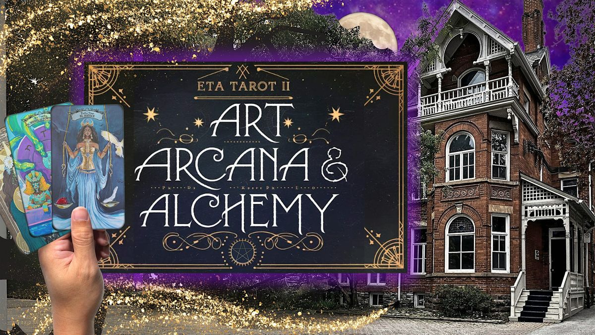 Art, Arcana & Alchemy \u2606 ETA TAROT II