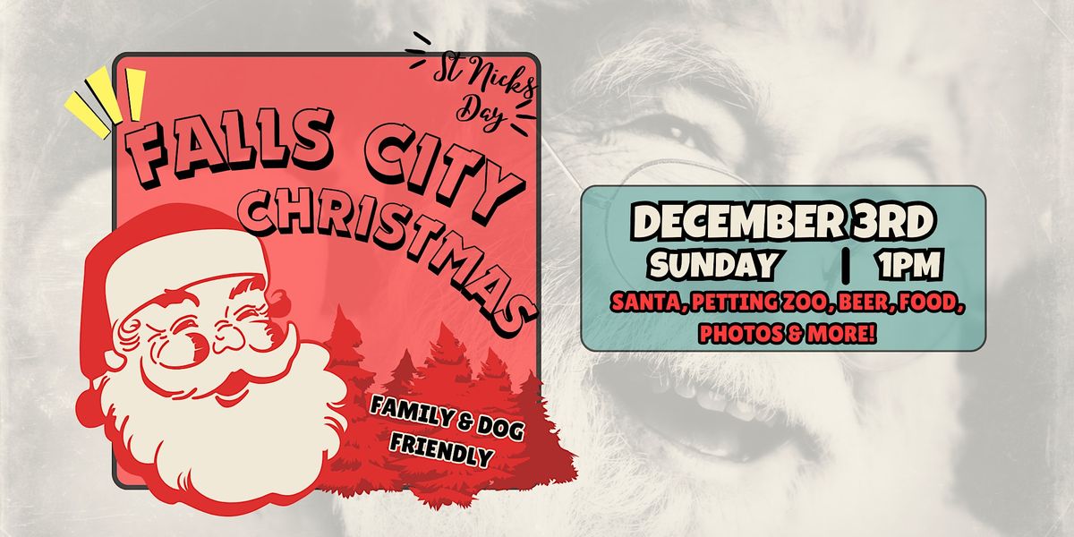 Falls City Christmas! St. Nicks Day Celebration Falls City Beer