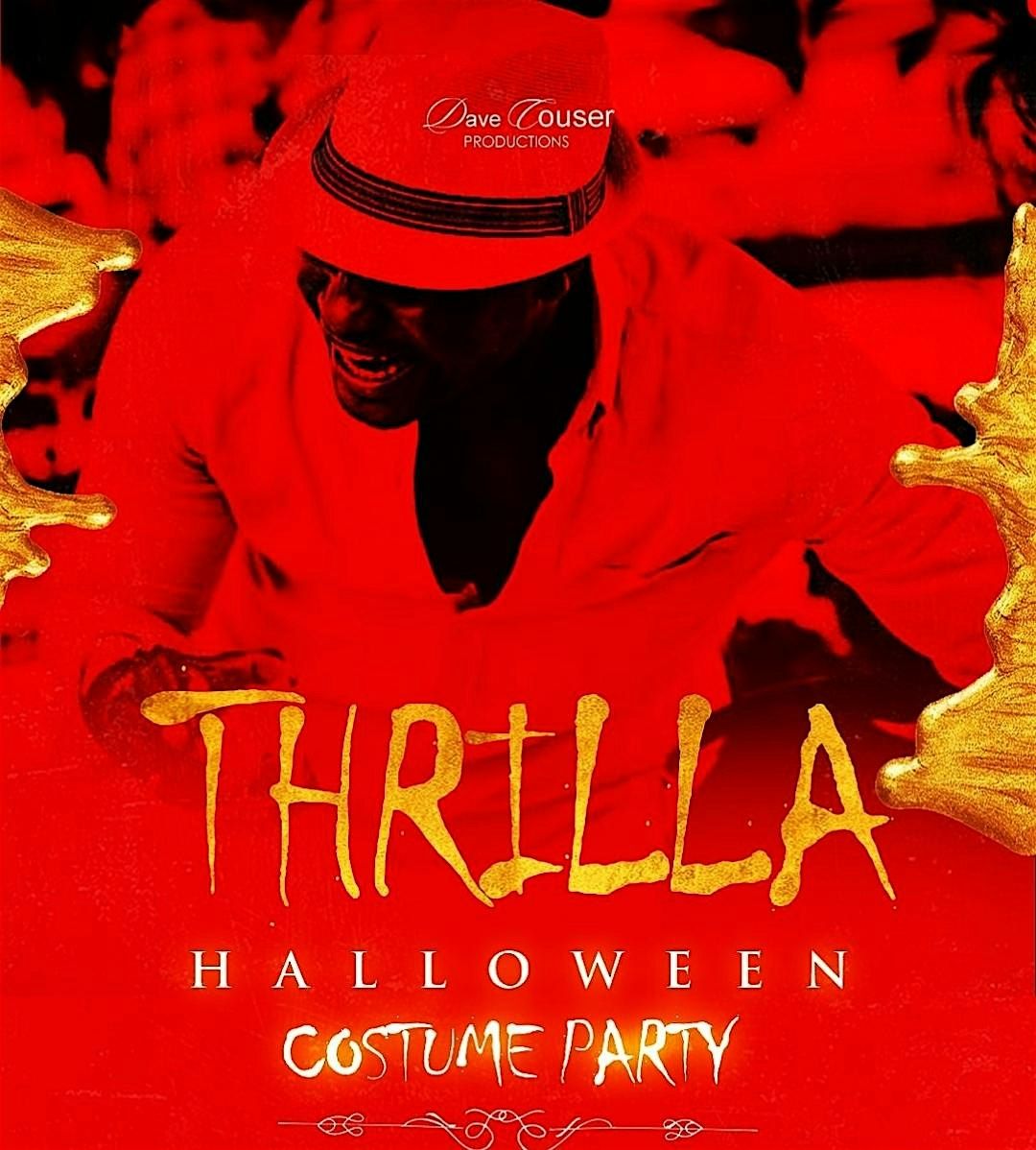 THRILLA - Dave Couser\u2019s 2nd Annual Halloween Affair