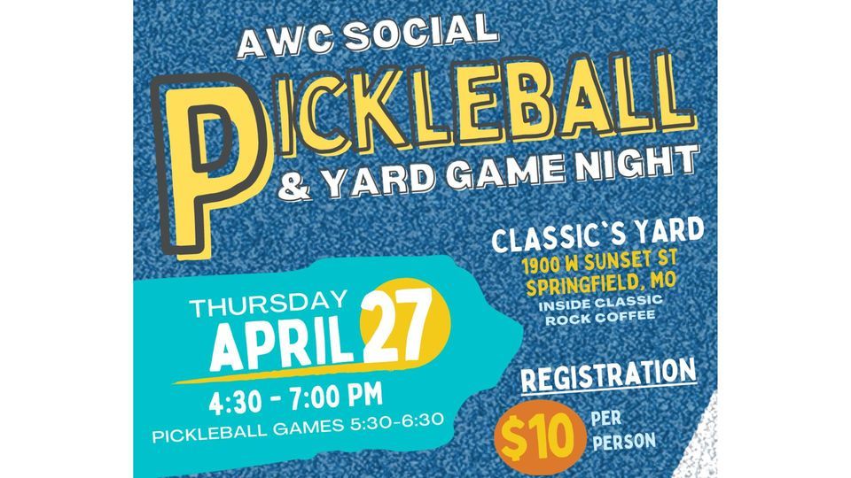 AWC Social Pickleball & Yard Games Classic's Yard, Springfield, MO