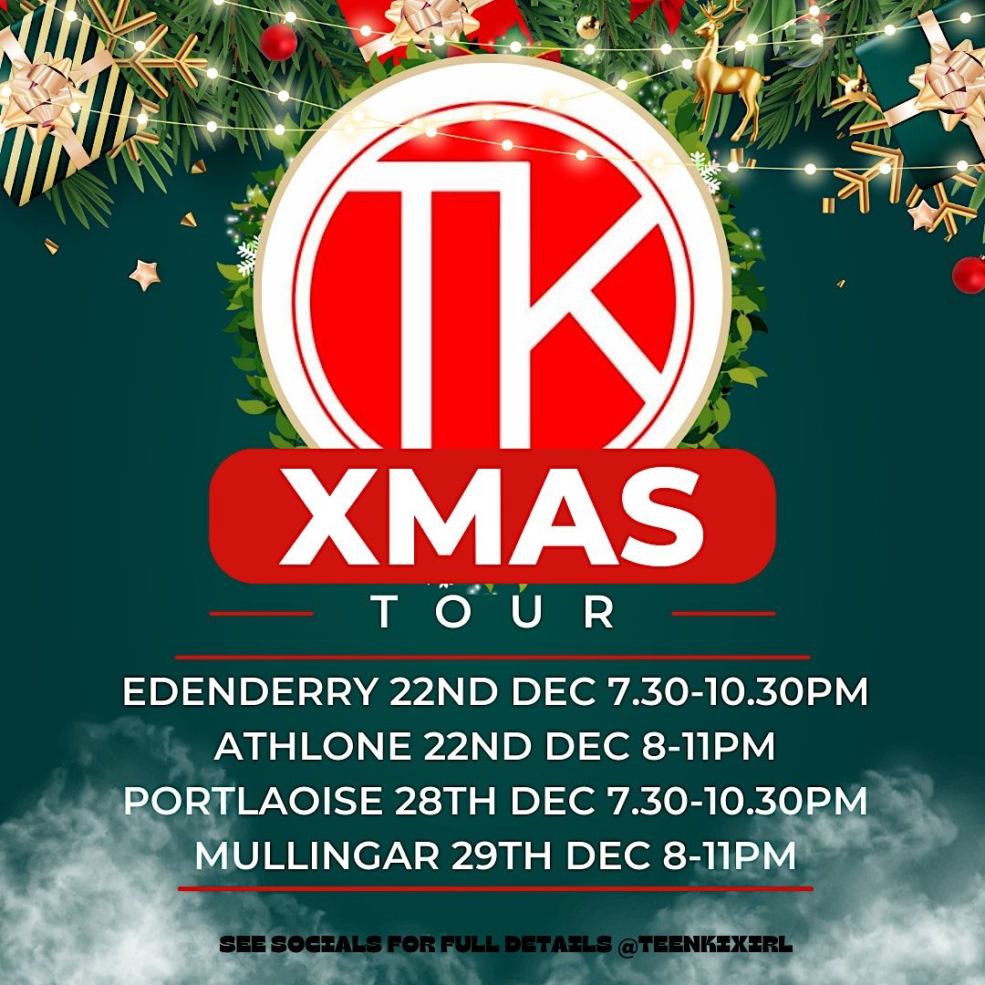 TeenKix Christmas Tour Mullingar. Greville Arms Hotel, Mullingar