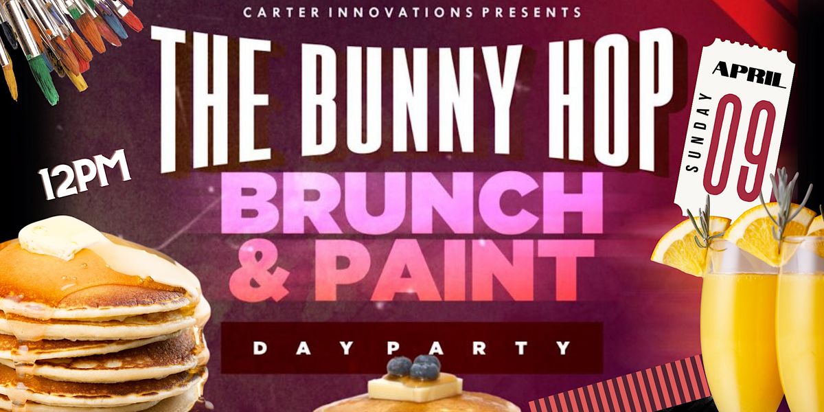 The Bunny Hop Brunch & Paint Day Party