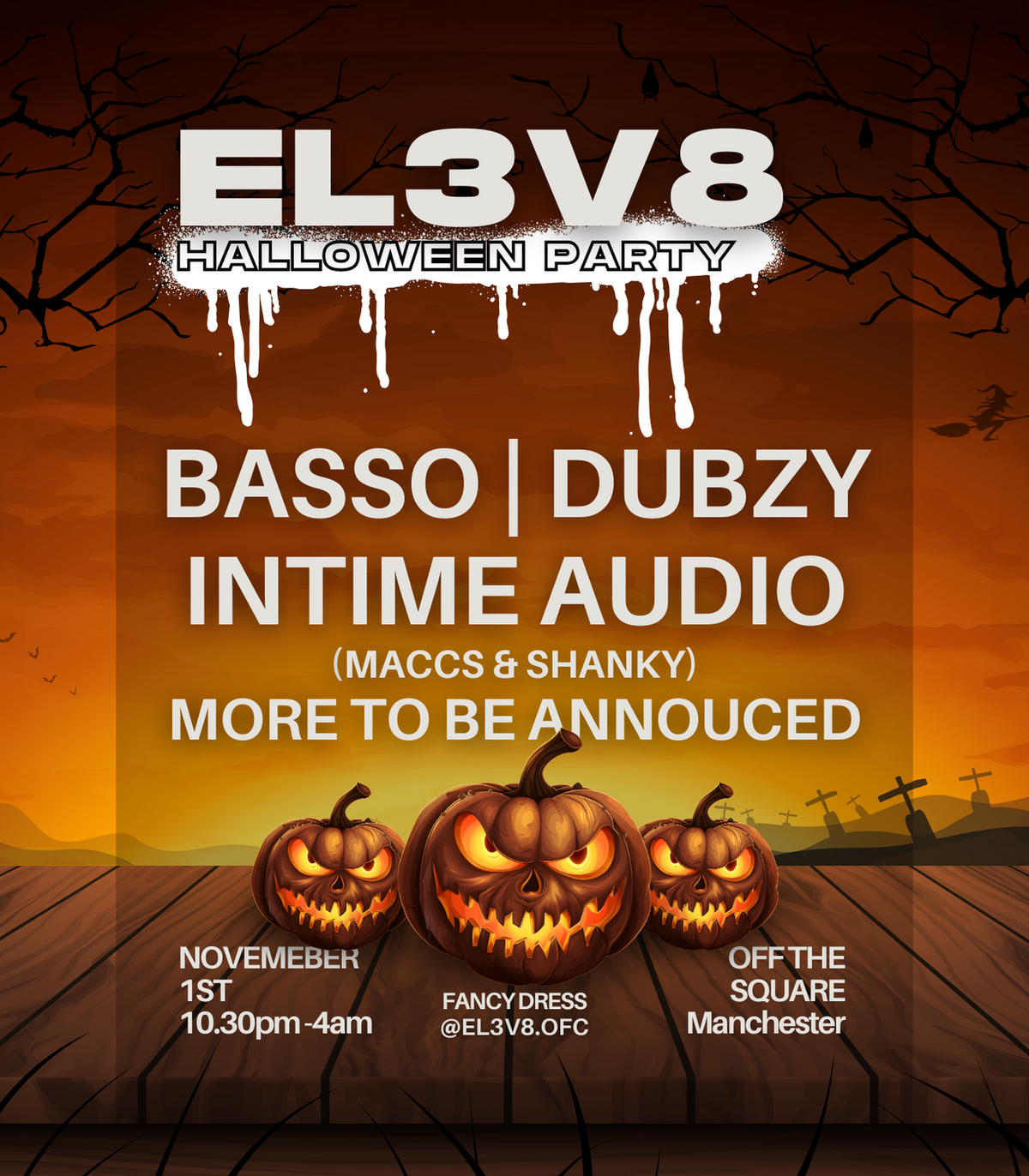 EL3V8 Halloween Party w\/ Basso, Dubzy, Intime Audio &amp; More!